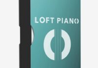Echo Sound Works Loft Piano KONTAKT
