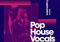 Loopmasters Pop House Vocals WAV
