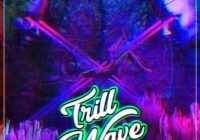 Trill Wave