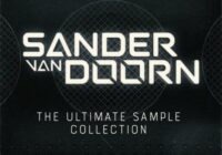 Sander Van Doorn: The Ultimate Sample Collection