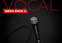 Vocal Mega Pack 2 MULTIFORMAT