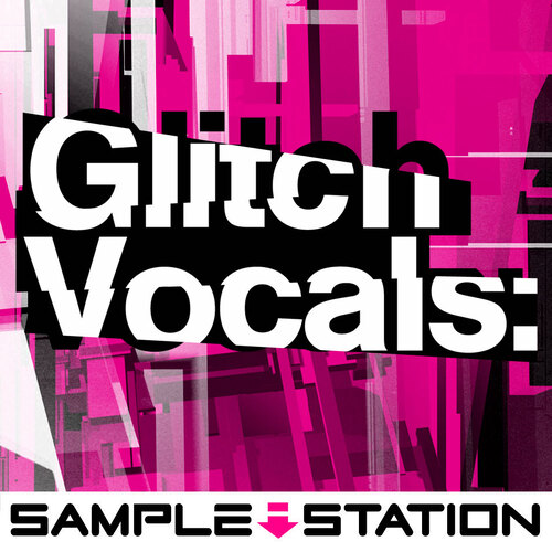 Sample Station Glitch Vocals WAV
