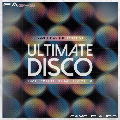 FA045 Ultimate Disco Sample Pack WAV