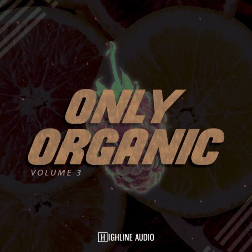 Highline Audio Only Organic Vol. 3 WAV