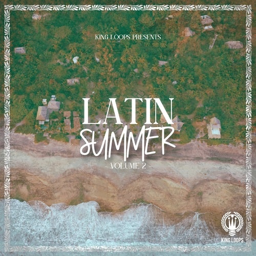 King Loops Latin Summer Vol.2 WAV MIDI