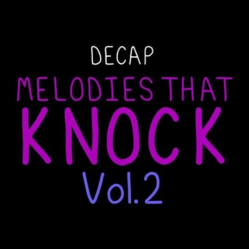 Decap Melodies That Knock Vol.2 WAV