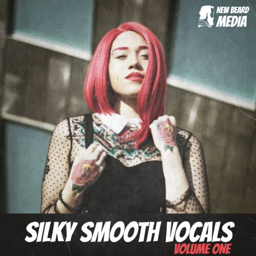 New Beard Media Silky Smooth Vocals Vol. 1 WAV