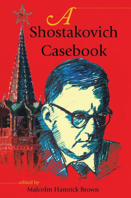 A Shostakovich Casebook (Russian Music Studies) PDF