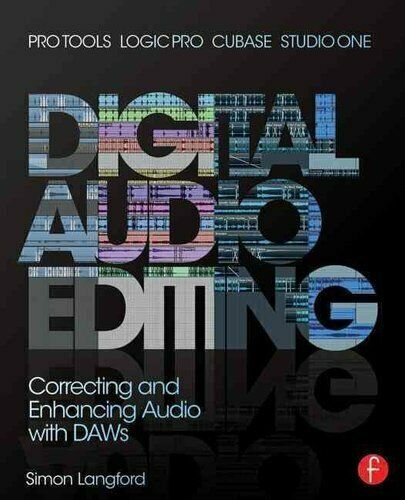 igital Audio Editing by Simon Langford PDF