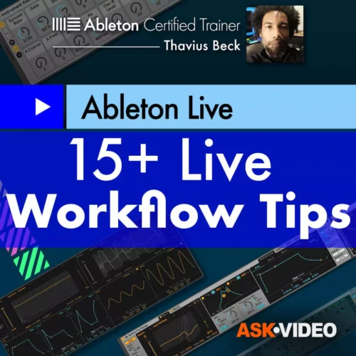 Ask Video Ableton Live 407 15+ Live Workflow Tips TUTORIAL