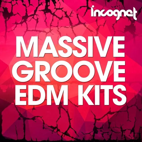 Incognet Massive Groove EDM Kits WAV MIDI FXP