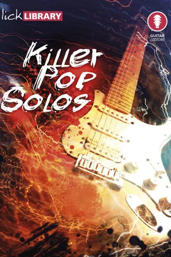 Lick Library Killer Pop Solos TUTORIAL