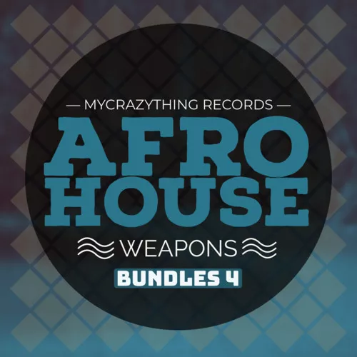 Mycrazything Sounds Afro House Weapons Bundle 4 WAV