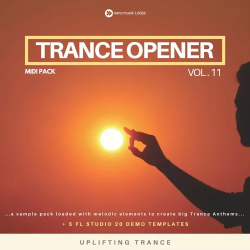 Nano Musik Loops Trance Opener Vol.11 [WAV MIDI FLP SPF FXP]