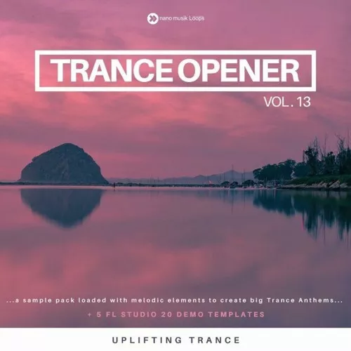 Nano Musik Loops Trance Opener Vol.13 [WAV MIDI FLP SPF FXP]