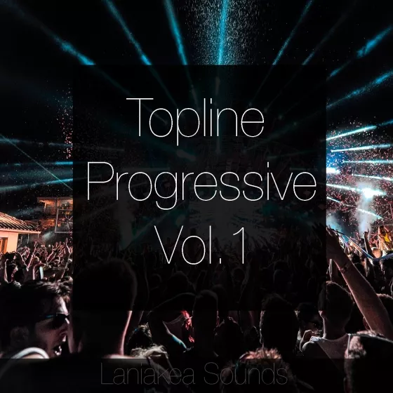 Laniakea Sounds Topline Progressive Vol.1 WAV MIDI