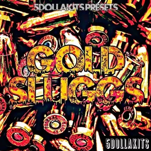 5DOLLAKITS Gold Sluggs WAV
