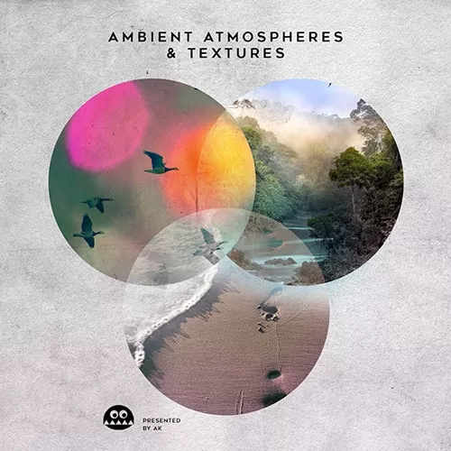 Ambient Atmospheres & Textures By AK WAV