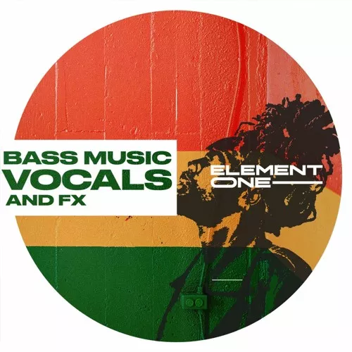 Element One Bass Music Vocals & FX WAV