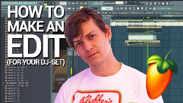 Explaining how to make an EDIT for your DJ-set - Fruity Loops TUTORIAL