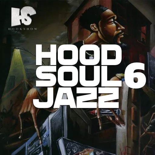 HOOKSHOW Hood Soul Jazz 6 WAV