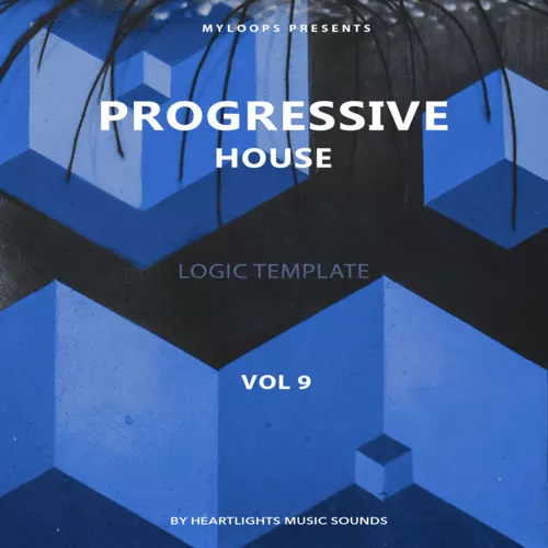 Heartlights Music Sounds Progressive House Template Vol.9 [Logic Pro X Template]