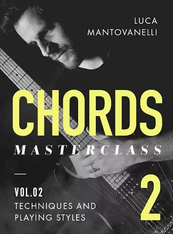 JTC Luca Mantovanelli Chords Masterclass Vol.2 TUTORIAL