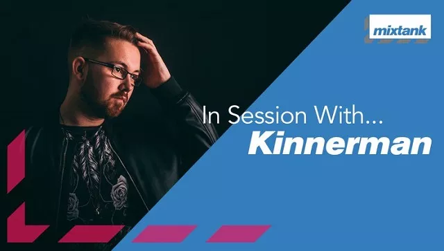 Mixtank.tv In Session With Kinnerman TUTORIAL