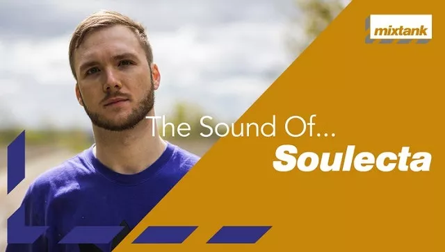 Mixtank.tv The Sound Of Soulecta TUTORIAL