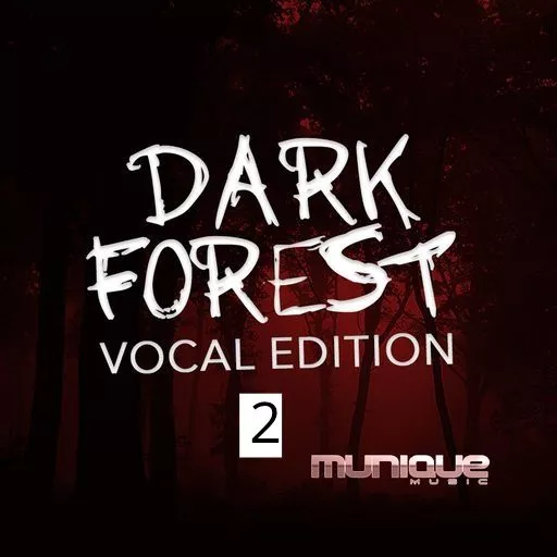 Munique Music Dark Forest Vocal Edition 2 WAV