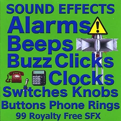 Sound Effects Alarms Buzzes Buttons Switches Clocks Telephones Ringing