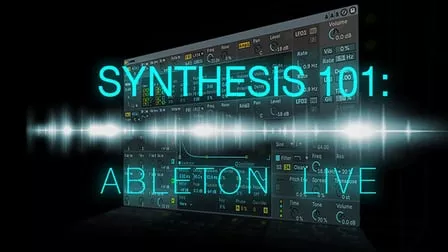 Synthesis 101 Ableton Live TUTORIAL