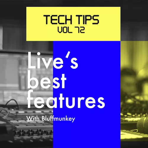 Sonic Academy Tech Tips Volume 72 with Bluffmunkey TUTORIAL