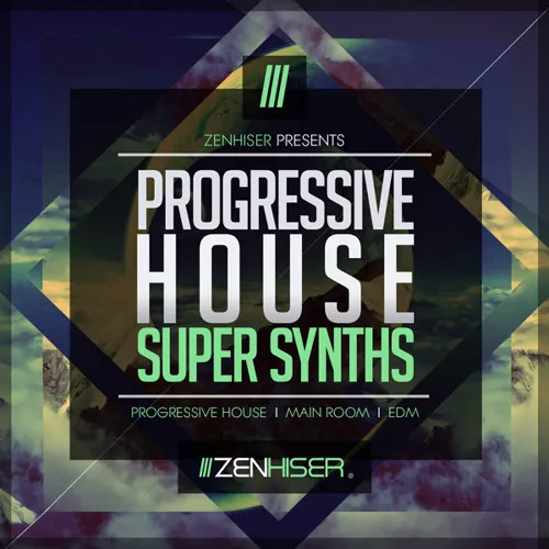 Zenhiser Progressive House Super Synths WAV