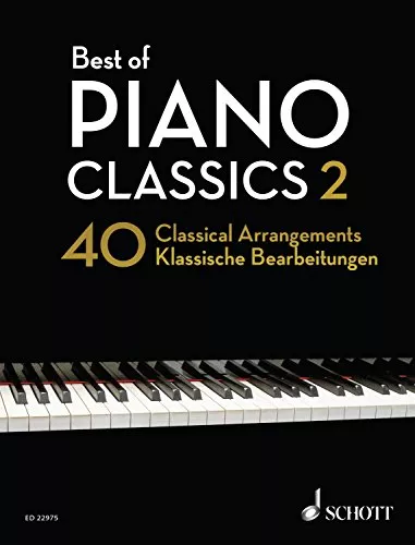 Best of Piano Classics 2: 40 Arrangements of Famous Classical Masterpieces PDF