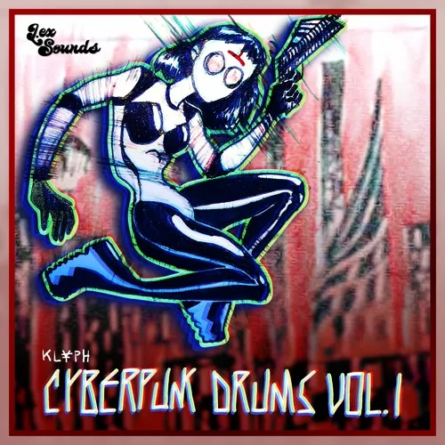 LEX Sounds Cyberpunk Drums Vol.1 WAV