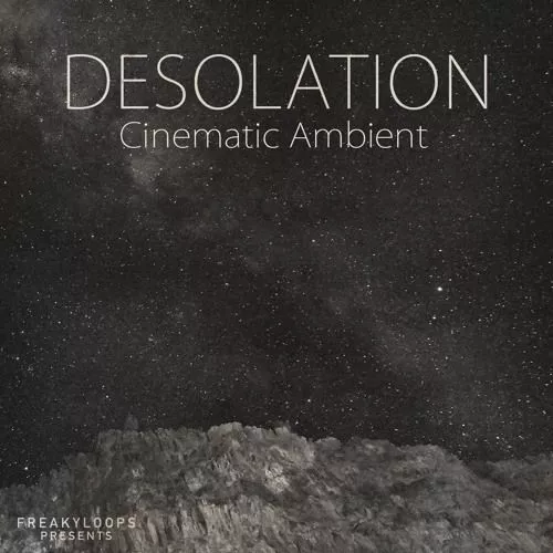 FL200 - Desolation: Cinematic Ambient Sample Pack WAV