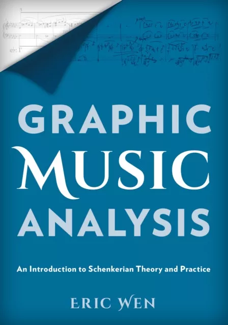 Graphic Music Analysis: An Introduction to Schenkerian Theory & Practice PDF