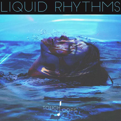 Touch Loops Liquid Rhythms WAV
