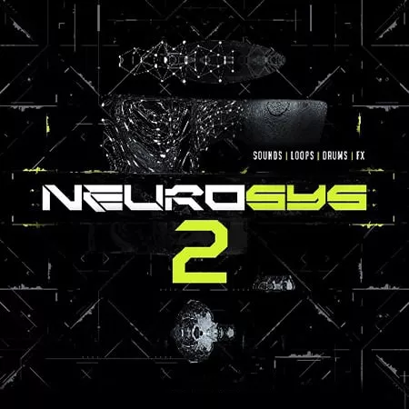 NEUROSYS 2 - Neuro Drum & Bass Sample Pack WAV