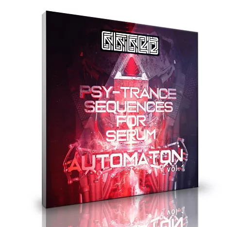 Glitch Soundbanks Automaton - Psy-trance Sequences for Serum Vol. 1