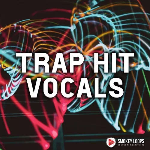 Smokey Loops Trap Hit Vocals WAV