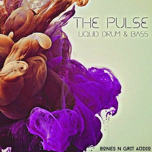 Bones N Grit Audio The Pulse: Liquid Drum & Bass WAV