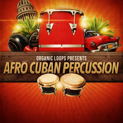 Organic Loops Afro Cuban Percussion MULTIFORMAT