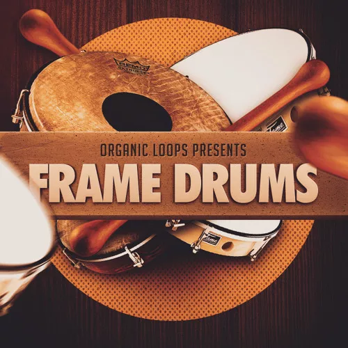 Organic Loops Frame Drums MULTIFORMAT