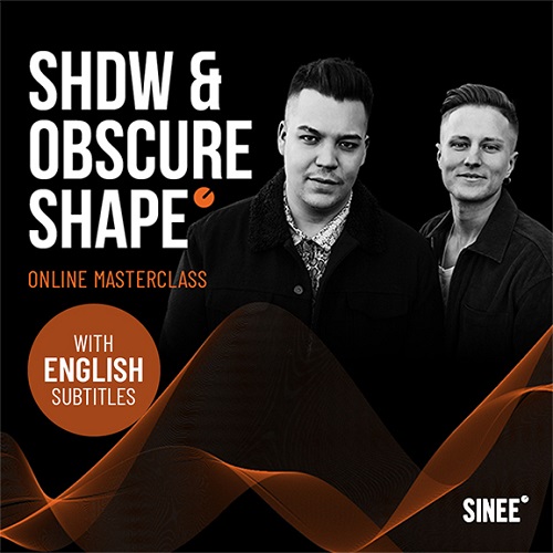 Shdw & Obscure Shape - Online Masterclass Essentials With English Subtitle