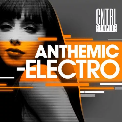 CNTRL Samples Anthemic Electro WAV MIDI
