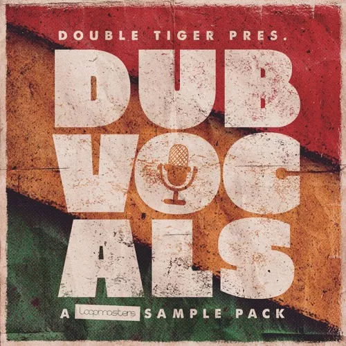 Loopmasters Double Tiger Dub Vocals WAV