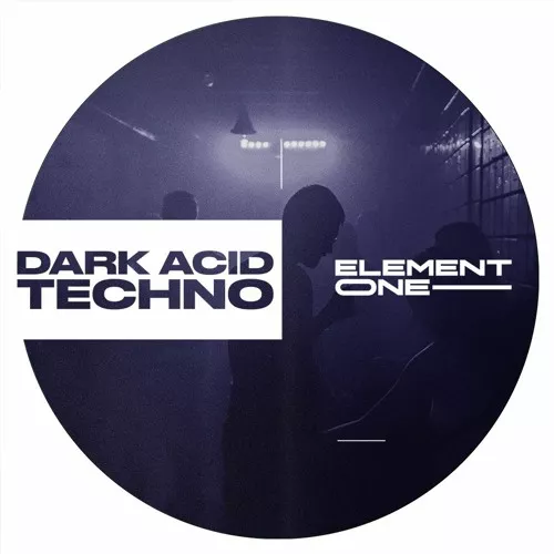 Element One E1 Dark Acid Techno WAV