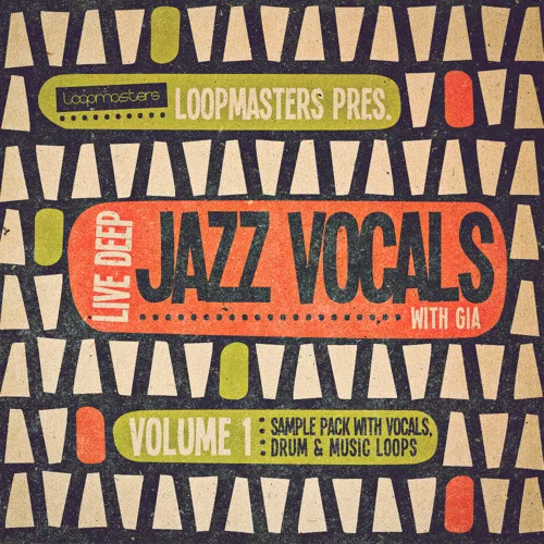 Loopmasters Live Deep Jazz Vocals with Gia MULTIFORMAT